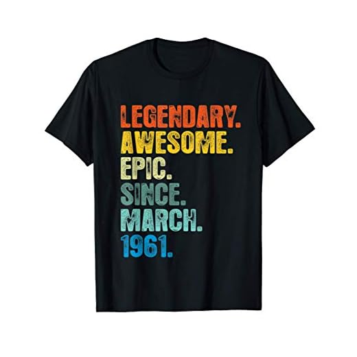 Camiseta legendaria desde Marzo 1961, regalo de 60 años Camiseta