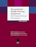 Occupational Health Nursing Guidelines for Primary Clinical Conditions