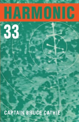 Harmonic 33: A Radical New Explanation For Unidentified Flying Objects