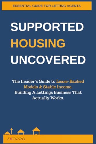 Supported Housing: Uncovered: How Letting Agents Can Survive the ...