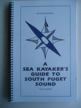 Spiral-bound A Sea Kayakers Guide to South Puget Sound (Second Edition) Book