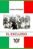  EL EXCLUIDO: Patrizia Figini