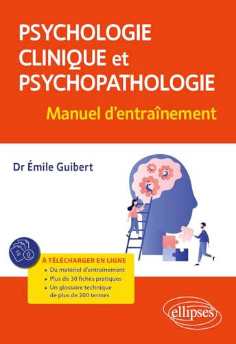 Psychologie clinique et psychopathologie: Manuel d'entraînement