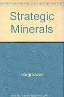 World Index of Strategic Minerals: Production, Exploration and Risk. 0871967251 Book Cover