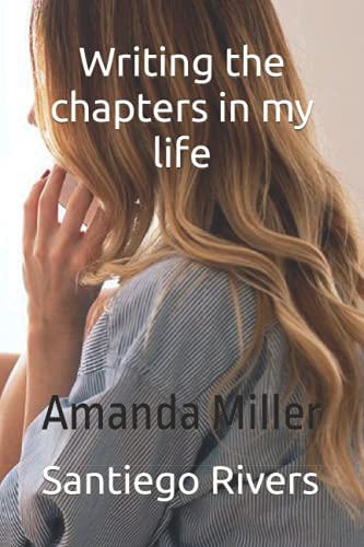 Writing the chapters in your life