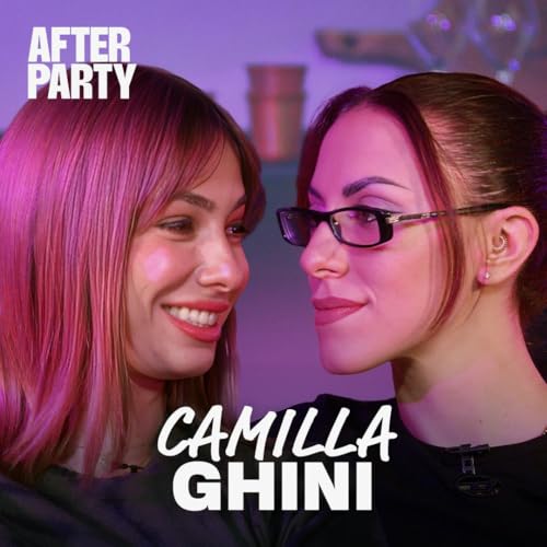 After Party con Camilla Ghini