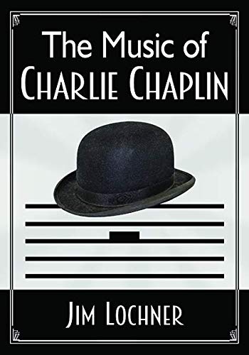 The Music of Charlie Chaplin