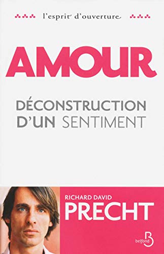 Amour - Déconstruction d'un sentiment