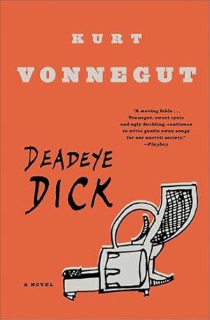 Deadeye Dick: A Novel, Packaging May Vary
