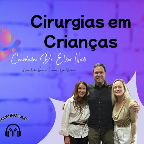 Cirurgias em Crianças - Medos e Dúvidas
