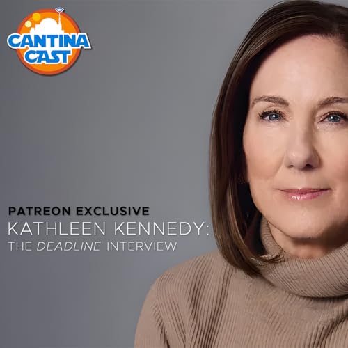 631 - Kathleen Kennedy: The Deadline Interview (Patreon Preview)