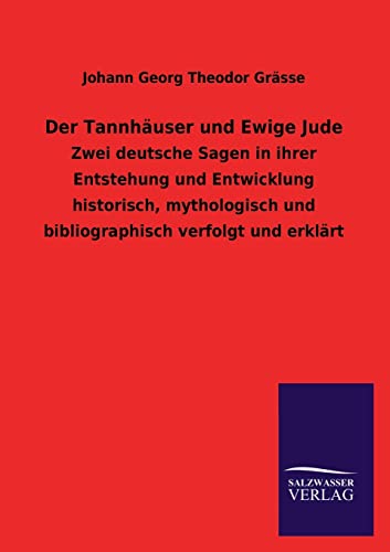 Der Tannhäuser und Ewige Jude (German Edition)
