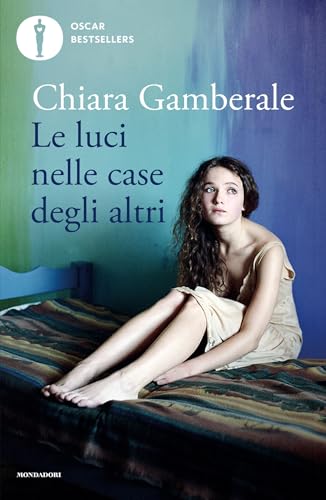 Le luci nelle case degli altri (Scrittori italiani e stranieri)