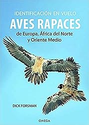 Identificación en vuelo de las aves rapaces (GUIAS...: 