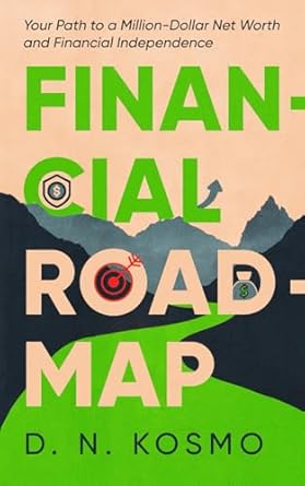 Financial Roadmap: Your Path to a Million-Dollar Net Worth and