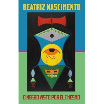 Capa do livro O negro visto por ele mesmo: ensaios, entrevistas e prosa