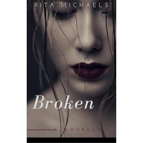 BROKEN by Rita Michaels episode artwork