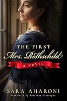Algopix Similar Product 15 - The First Mrs. Rothschild: A Novel