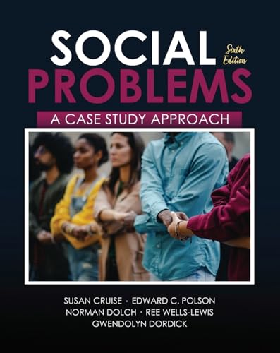 Social Problems: A Case Study Approach B0CDDNLD12 Book Cover
