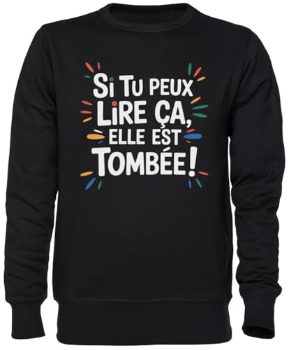 Sweat-shirt original humour noir idée cadeau insolite pour homme femme pull jersey sensation