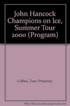 Unknown Binding John Hancock Champions on Ice, Summer Tour 2000 (Program) Book