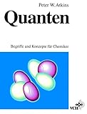  Quanten: Begriffe und Konzepte für Chemiker
