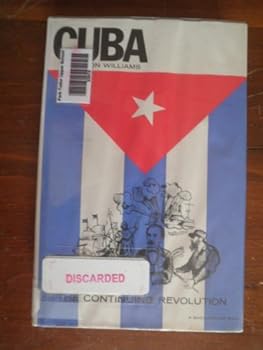 Hardcover Cuba: the Continuing Revolution Book