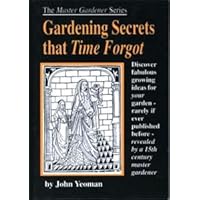 Gardening Secrets That Time Forgot
