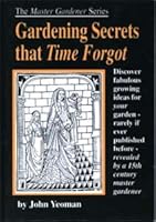 Gardening Secrets That Time Forgot (Master Gardener) 0954200624 Book Cover