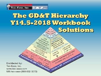 Spiral-bound The GD&T Hierarchy Y14.5-2018 Workbook Solutions (In Accordance with Y14.5-2018) Book