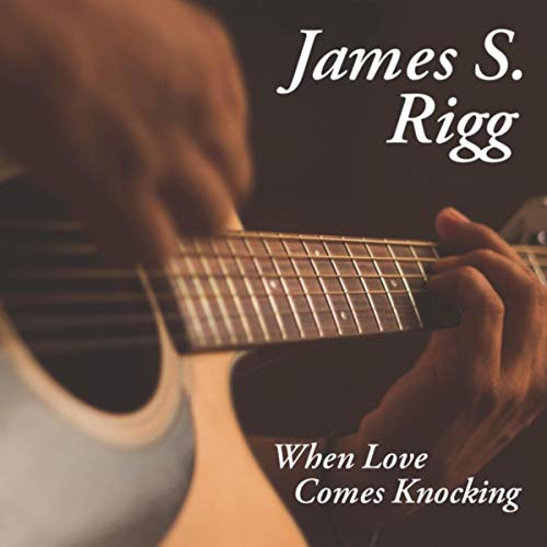When Love Comes Knocking de James S. Rigg en Amazon Music Unlimited