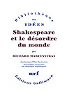 Shakespeare et le désordre du monde