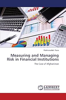 Paperback Measuring and Managing Risk in Financial Institutions Book