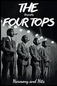 The Four Tops Biography: Harmony and Hits