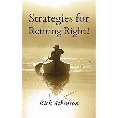 Strategies for Retiring Right