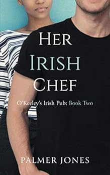 Her Irish Chef - Book #2 of the O'Keeley's Irish Pub