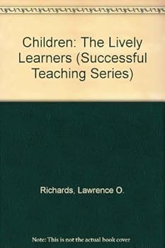 Paperback Children: The Lively Learners (Successful Teaching Series) Book
