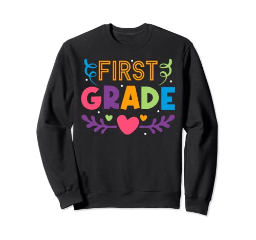 First Day Of School First Grade Teacher Sudadera