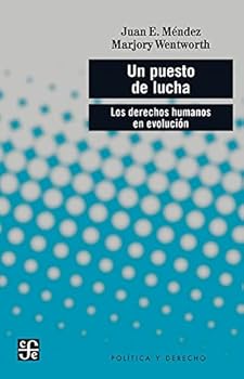 Paperback Un puesto de lucha. Los derechos humanos en evolución (Spanish Edition) [Spanish] Book