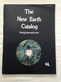 Paperback The New Earth Catalog: Living Here and Now Book