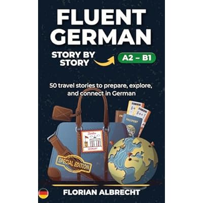 Fluent German, Story by Story