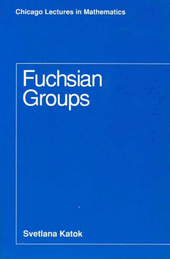 Fuchsian Groups (Chicago Lectures in Mathematics)
