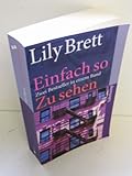 Einfach so/ Zu sehen: Zwei Romane (suhrkamp taschenbuch) - Lily Brett Übersetzer: Anne Lösch, Melanie Walz 