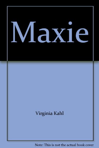 Maxie 0684126559 Book Cover