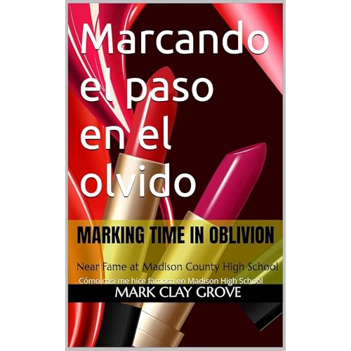 Marcando el paso en el olvido Audiolibro Por Mark Clay Grove arte de portada