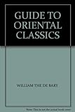 A guide to Oriental classics (Companions to Asian studies)