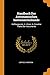 Produktbild Handbuch Der Astronomischen Instrumentenkunde: Hülfsapparate. Ii. Uhren. Iii. Einzelne Theile Der Instrumente