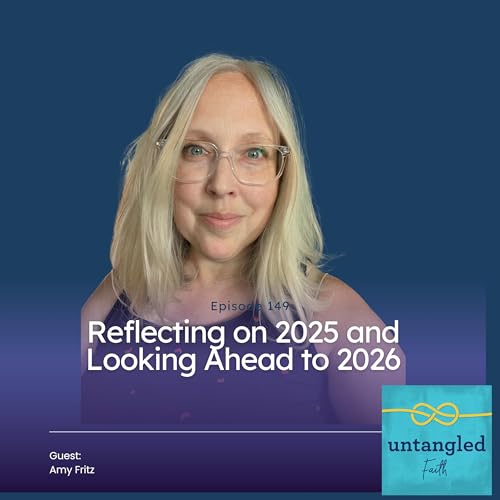 149: Reflecting on 2025 and Looking Forward to 2026