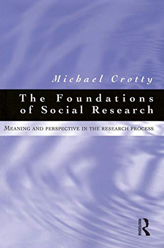 Portada de Foundations of Social Research: Meaning and perspective in the research process