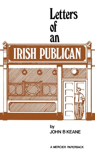 Letters of an Irish Publican (Letters of John B. Keane)